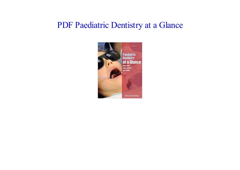 Paediatric Dentistry at a Glance